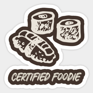 Certified Foodie Sushi Maki Sticker